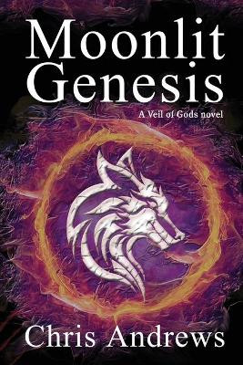 Moonlit Genesis by Chris Andrews 9781925803198