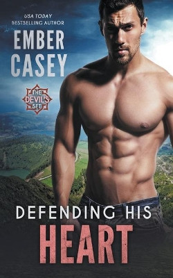 Defending His Heart by Ember Casey 9781393809654