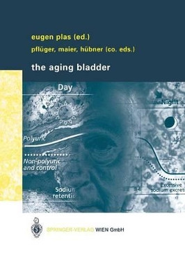 The Aging Bladder by Heinz Pfluger 9783211838587
