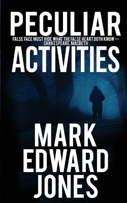 Peculiar Activities by Mark Edward Jones 9781509238170