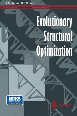 Evolutionary Structural Optimization by Y.M. Xie 9781447112501