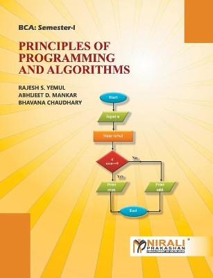 Principles of Programming and Algorithms by R S Yemul 9789383073580