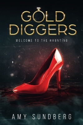Gold Diggers by Amy Sundberg 9798988490920