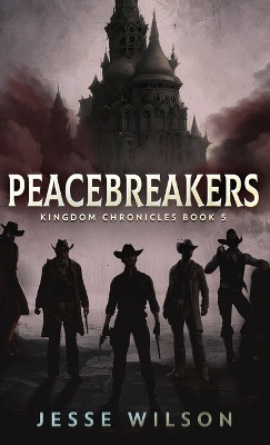 Peacebreakers by Jesse Wilson 9784824189899