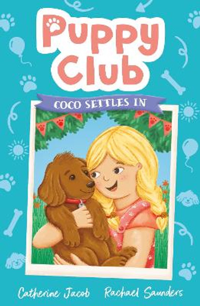 Puppy Club: Coco Settles In by Catherine Jacob