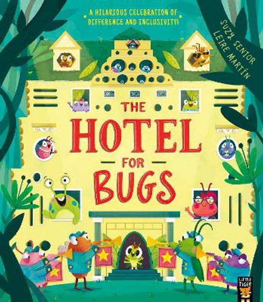 The Hotel for Bugs by Suzy Senior