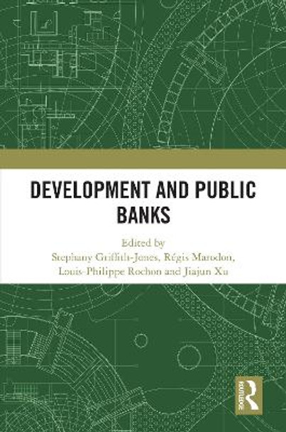 Development and Public Banks by Stephany Griffith-Jones