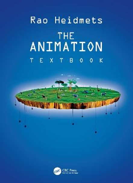 The Animation Textbook: Text Book by Rao Heidmets