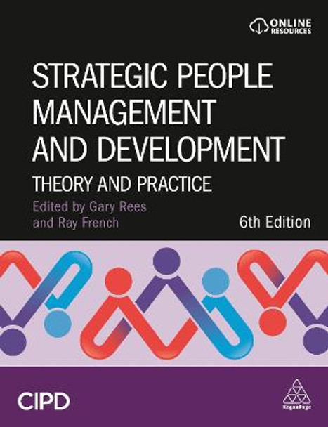 Strategic People Management and Development: Theory and Practice by Gary Rees