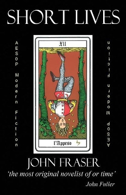Short Lives by John Fraser 9781910301456