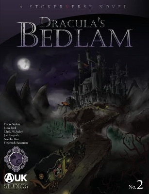 Dracula's Bedlam by Dacre Stoker 9781789828535
