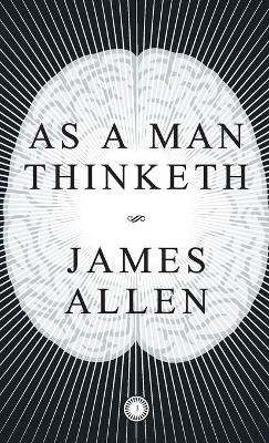 As a Man Thinketh by James Allen 9788184959321