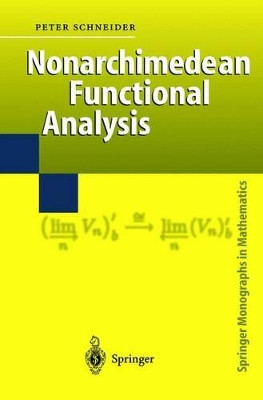 Nonarchimedean Functional Analysis by Peter Schneider 9783540425335