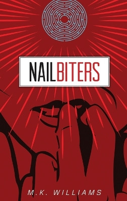 Nailbiters by M K Williams 9781952084171