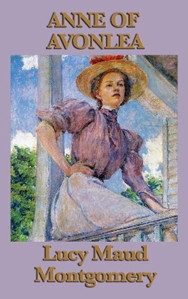 Anne of Avonlea by Lucy Maud Montgomery 9781515432333