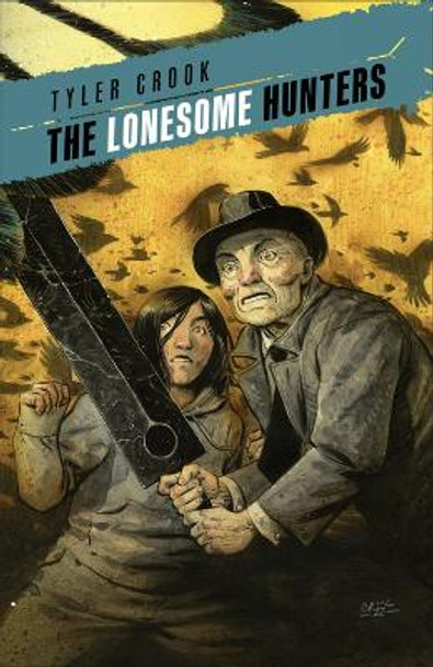 The Lonesome Hunters by Tyler Crook