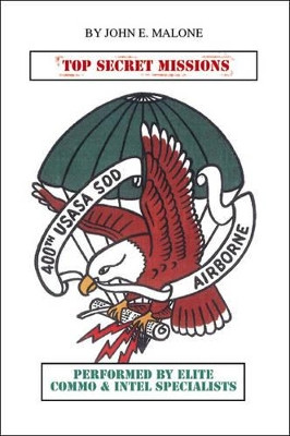 Top Secret Missions by John E. Malone 9781412006446
