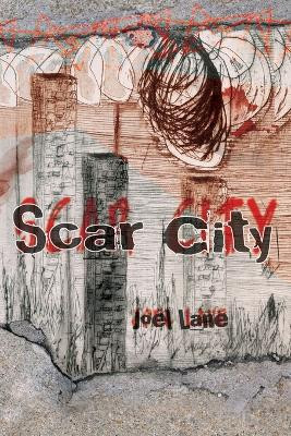 Scar City (Paperback) by Joel Lane 9781908125408