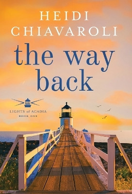 The Way Back by Heidi Chiavaroli 9781957663111