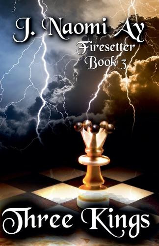 Three Kings by J Naomi Ay 9798230567325