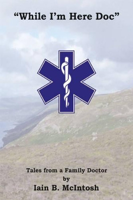 While I'm Here Doc by Iain McIntosh 9781784564223