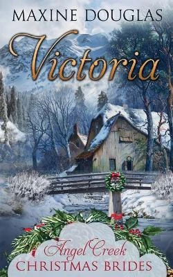 Victoria by Maxine Douglas 9798227652096