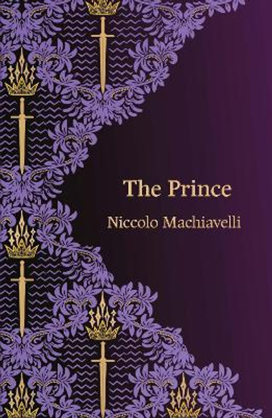 The Prince (Hero Classics) by Niccolo Machiavelli