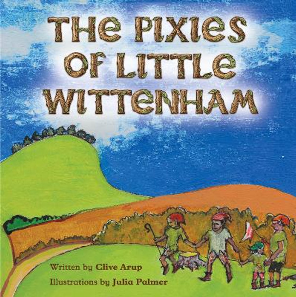 The Pixies of Little Wittenham by Clive Arup