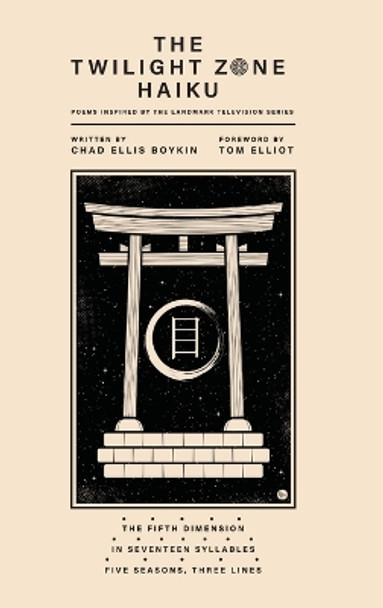 The Twilight Zone Haiku by Chad Ellis Boykin 9798988609223