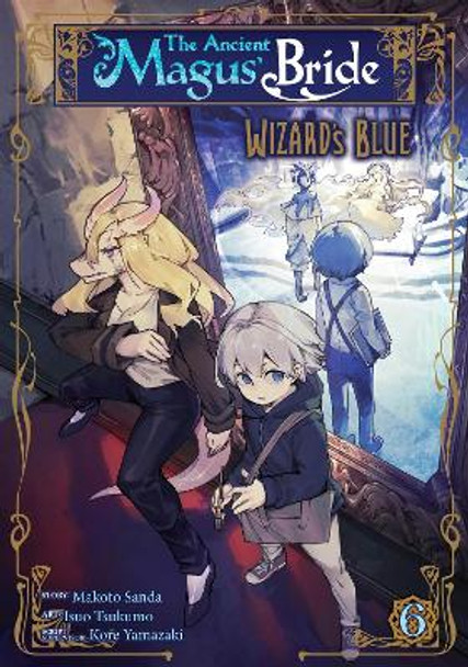 The Ancient Magus' Bride: Wizard's Blue Vol. 6 by Kore Yamazaki