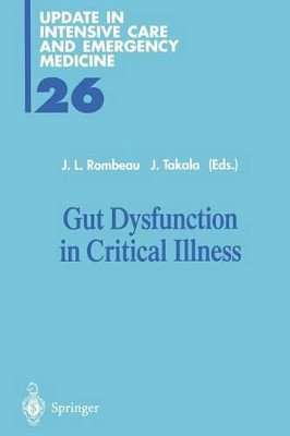 Gut Dysfunction in Critical Illness by J. L. Rombeau 9783642802263