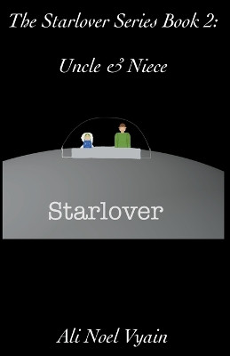Uncle & Niece by Ali Noel Vyain 9798201529642