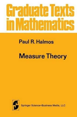 Measure Theory by Paul R. Halmos 9781468494426