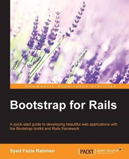 Bootstrap for Rails by Syed Fazle Rahman 9781783987269