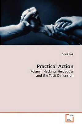 Practical Action by David Peck 9783639082791