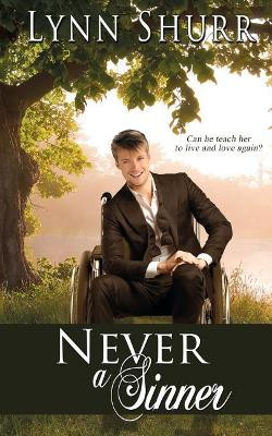 Never a Sinner by Lynn Shurr 9781509216277