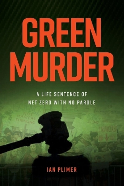 Green Murder by Ian Plimer 9781922449825