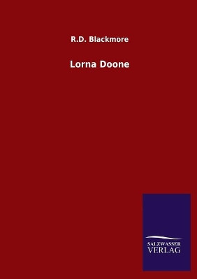 Lorna Doone by R D Blackmore 9783846054727