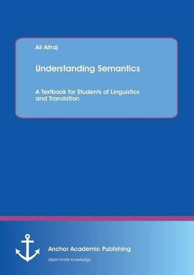 Understanding Semantics by Ali Alhaj 9783954894161