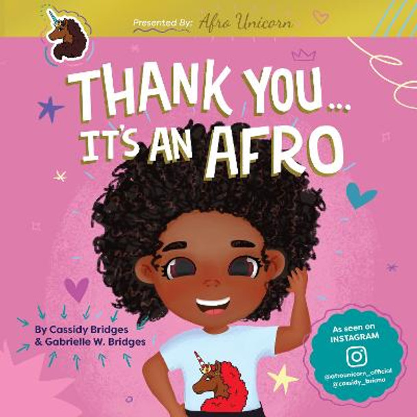 Thank You, It's An Afro by Gabrielle W Bridges