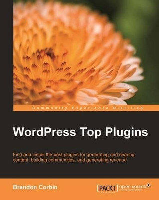 WordPress Top Plugins by Brandon Corbin 9781849511407