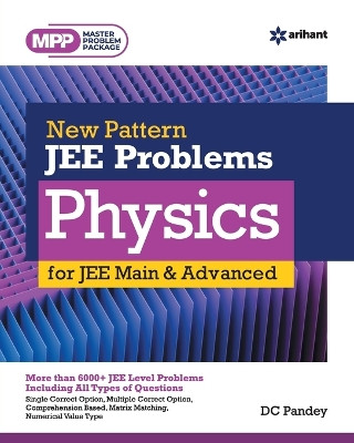 New Pattern JEE Problems Physics for JEE Main & Advanced by DC Pandey 9789326191678