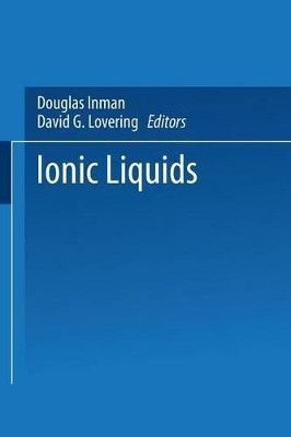 Ionic Liquids by Douglas Inman 9781475709223