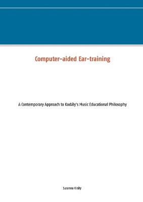 Computer-aided Ear-training by Susanna Kiraly 9789523307889