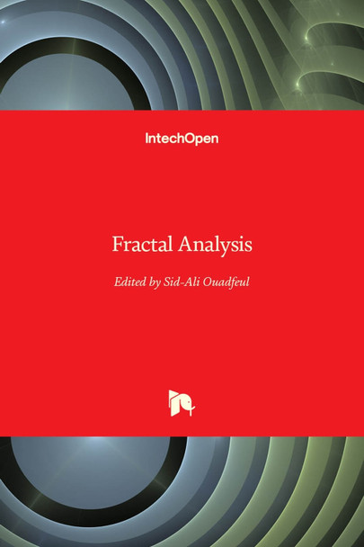 Fractal Analysis by Sid-Ali Ouadfeul 9781789854336