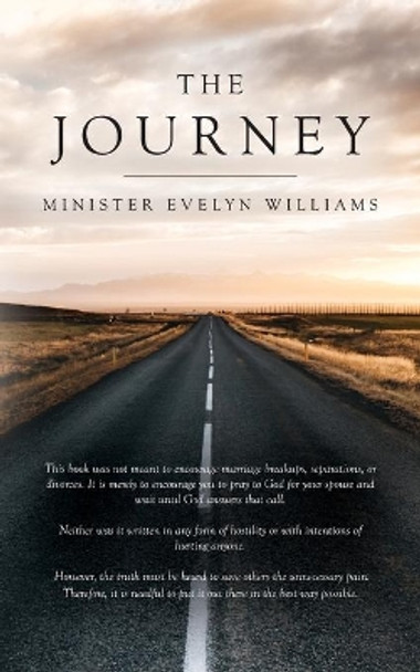 The Journey by Minister Evelyn Williams 9781685159467