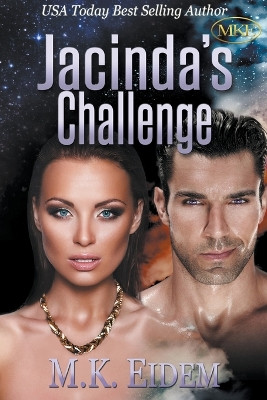 Jacinda's Challenge by M K Eidem 9798201780579