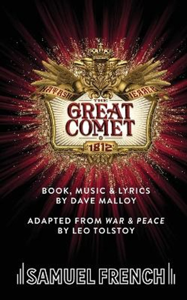 Natasha, Pierre & The Great Comet of 1812 by Dave Malloy