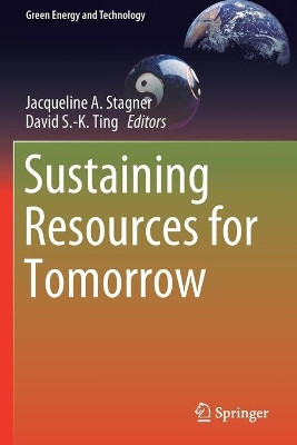 Sustaining Resources for Tomorrow by Jacqueline A. Stagner 9783030276782