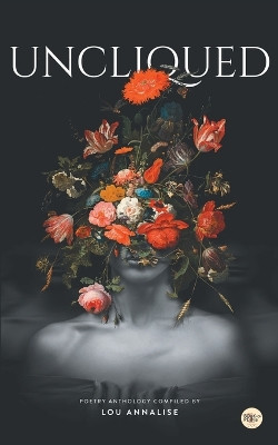 Uncliqued by Lou Annalise 9789390701254